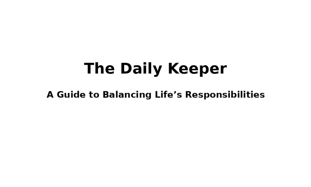 Daily Keeper